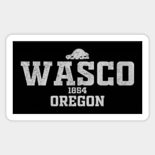 Wasco Oregon Magnet